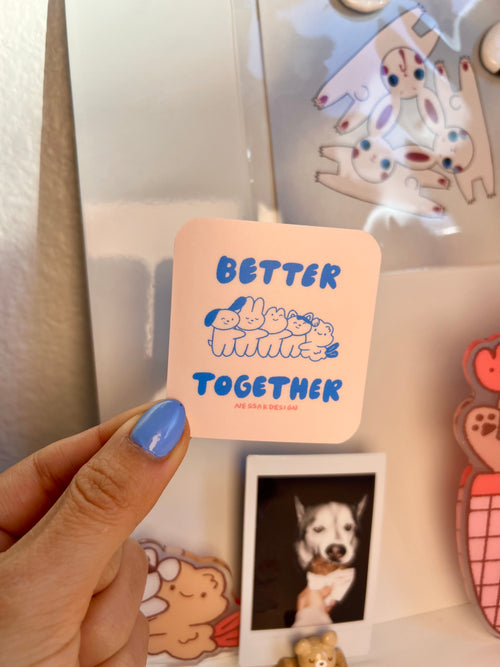 Better Together Vinyl Waterproof Stickers
